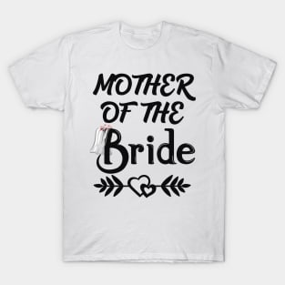 Mother of the Bride T-Shirt